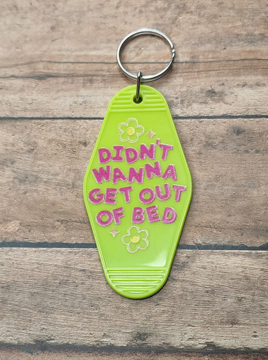 Didn't Wanna Get Out of Bed Motel Key Tag | Lime Green Acrylic Motel Keychain