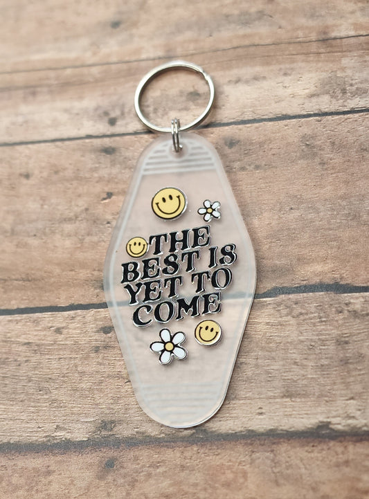 The Best Is Yet To Come Motel Key Tag | Smiles Acrylic Motel Keychain