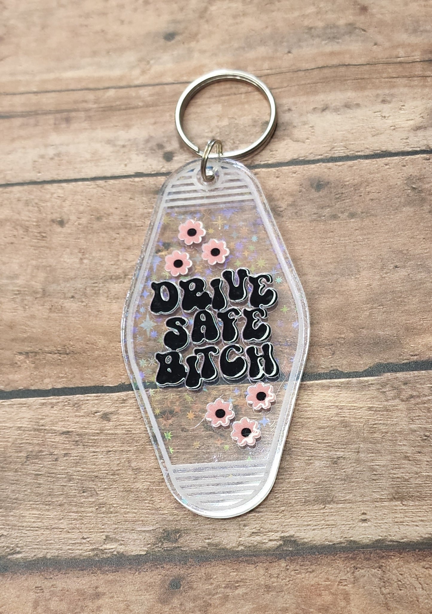 Drive Safe Bitch Motel Key Tag