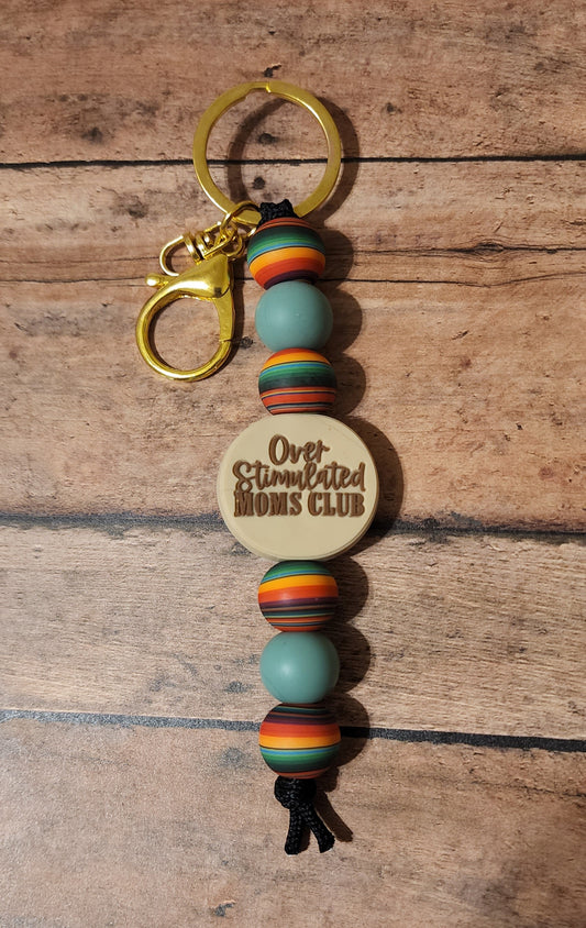 Over Stimulated Mom Serape Keychain