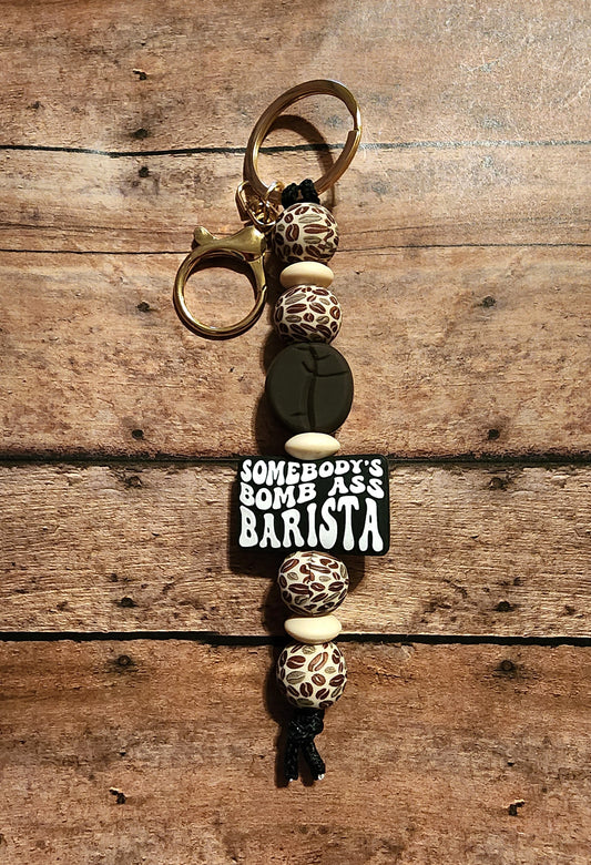 Somebody's Bomb Ass Barista | Silicone Beaded Keychain